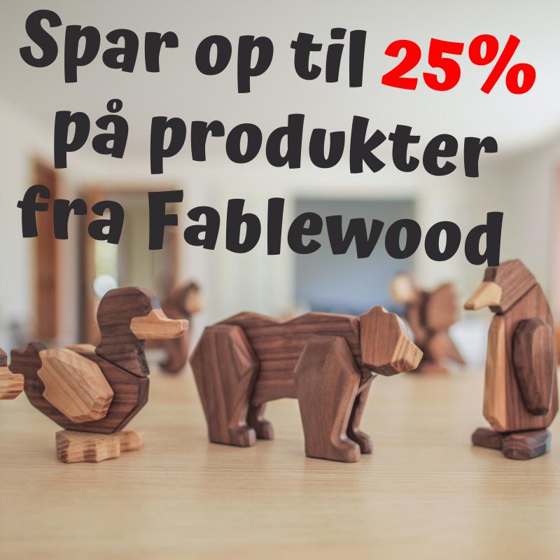 Spar op til 25% på produkter fra FableWood