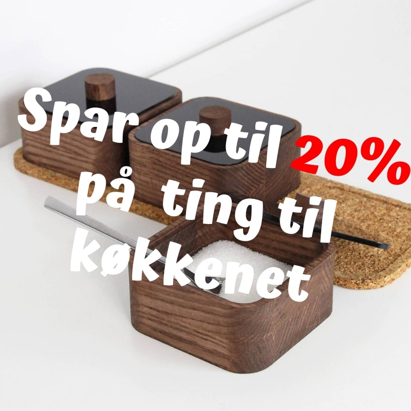 Spar op til 20% på ting til køkkenet